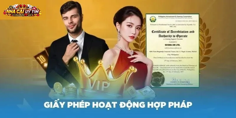 Nhà cái uy tín cần có giấy phép hoạt động